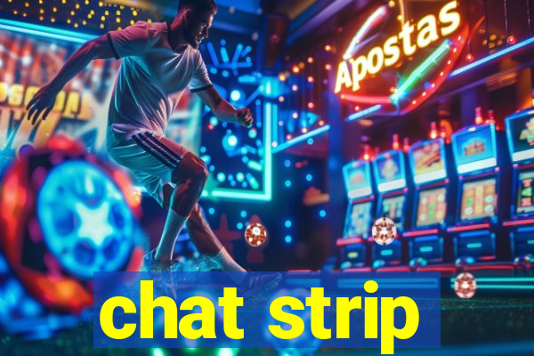 chat strip